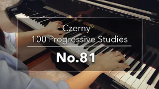 ツェルニー100番練習曲 81番 ( Czerny op.139, No.81, from 100 Progressive Studies )