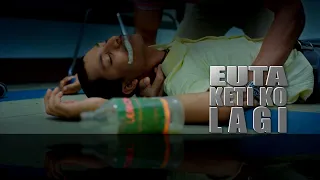Euta Keti Ko Lagi - Nepali Movie Hostel Returns - Najir Husen, Sushil Shrestha, Swostima Khadka