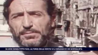 34 ANNI SENZA PIPPO FAVA, LA FORZA DELLA VERITA' E IL CORAGGIO DI UN GIORNALISTA del 05-01-2018