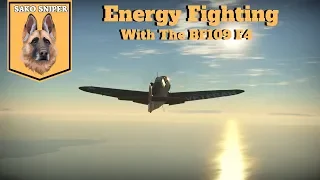 War Thunder: Energy Fighting Tips With BF 109 F4