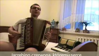 "Jarzębina czerwona" - akordeon + wokal