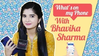 What's On My Phone With Bitto Aka Bhavika Sharma From Jiji Maa | Telly Reporter Exclusive