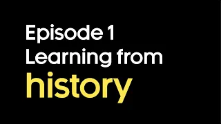 Learning from History | Episode 1 | COVID 19