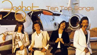 FOGHAT  - TEN TOP SONGS │BEST OF ROCK #rock #blues #heavy #classicrock