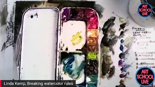 "BREAK" some Watercolor RULES with Linda Kemp
