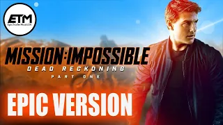 Mission: Impossible Theme | Epic Trailer Version (Dead Reckoning Tribute)