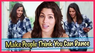How To Make People Think You Can Dance ft. Megan Batoon