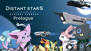 Distant Stars | Prologue