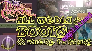 ALL Book/Media Explained from The Dark Crystal & Reading Order with Timeline