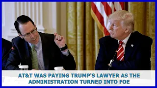 US BREAKING NEWS | AT&T was paying Trump's lawyer as the administration turned into foe