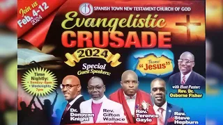 Spanish Town NTCOG Evangelistic Crusade 2024 (February 6, 2024)