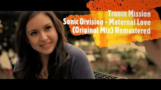 Sonic Division - Maternal Love (Original Mix) Remastered