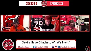 Devils Have Clinched, What's Next? (Season 6 | Episode 22)