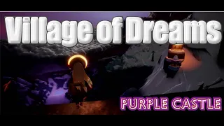 ( OOB ) Village of Dreams : Purple Castle : Children of the light