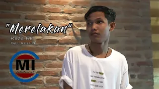 Reza RE - Merelakan [Official Music Video]