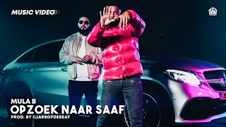 Mula B - Opzoek Naar Saaf  (Prod. IliassOpDeBeat)