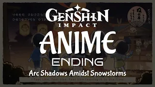 GENSHIN IMPACT ANIME ED 2.3 Arc Shadows Amidst Snowstorms [ milet×Aimer×ikura - OMOKAGE ] AMV