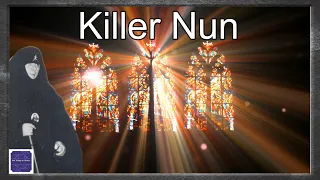 (Mariam Soulakiotis) The Killer Nun