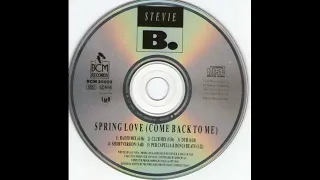 Stevie B - Spring Love (Come Back To Me) (Dub)