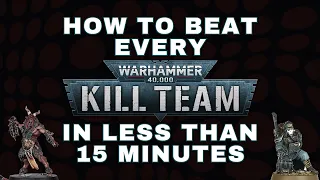 How to Beat EVERY Bespoke Kill Team in 11 Minutes | Kill Team '21 Guide