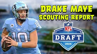 Drake Maye: Major Talent with Major Question Marks! | 2024 NFL Scouting Report