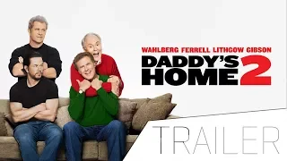 DADDY' S HOME 2 - Trailer "Jetzt als Download" - Deutsch