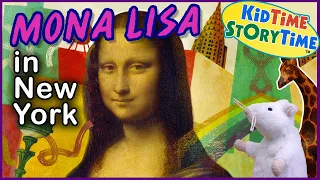 Mona Lisa in New York 🗽 Kids Book Read Aloud