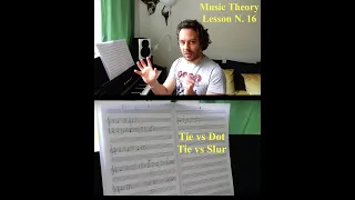 Music Theory Lesson N 16 - TIE vs SLUR & TIE vs DOT in 2/4, 3/4, 4/4, 3/8 and 6/8- TUTORIAL