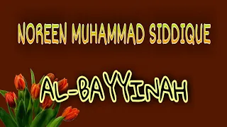 098 Surah Al-Bayyinah by Noreen Muhammad Siddique