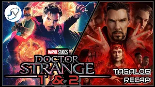 DOCTOR STRANGE 1 & 2 | TAGALOG FULL RECAP | Juan's Viewpoint Movie Recaps