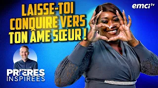 Laisse-toi conduire vers ton âme sœur ! - Prières inspirées - Mamina Lumande