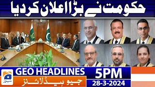 Geo News Headlines 5 PM - Federal Govt Big Decision | 28 March 2024