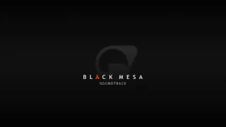 Joel Nielsen   Black Mesa Soundtrack   We've Got Hostiles