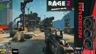 RAGE 2 Max Settings 4K | RX 6900 XT | Ryzen 7 5800X