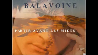 Daniel BALAVOINE - Partir avant les miens  - Live HQ STEREO 1984
