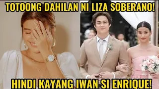 ito pala dahilan ni liza kung bakit hindi kayang iwan si enrique!