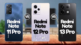 Redmi Note 13 Pro 5G Vs Redmi Note 12 Pro 5G Vs Redmi Note 11 Pro 5G | #eficientechs 👈👀