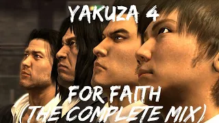 Yakuza 4 OST - For Faith (The Complete Mix)