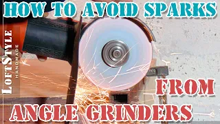 Как избежать искр от болгарки (УШМ) / How to avoid sparks from angle grinders