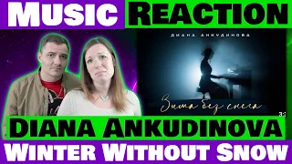 Heartbreaking & Beautiful! Diana Ankudinova - Winter Without Snow | First Time Reaction 😢🎶