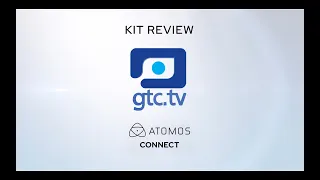 Atomos Connect Review