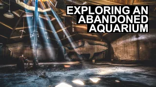 We Explore the Long Abandoned Cleveland Aquarium