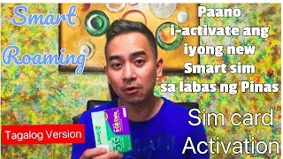 Paano i-activate ang iyong new Smart sim sa labas ng Pinas | TrendinGlenn