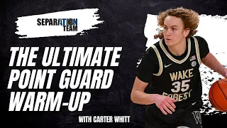 The ULTIMATE Point Guard Warmup With D1 Hooper Carter Whitt!🏀🏀🏆