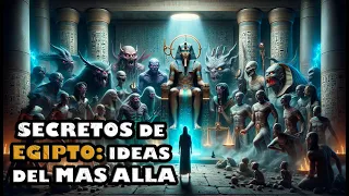 🤫 SECRETOS DE EGIPTO : IDEAS DEL MAS ALLA 🪽🔥 (MINI DOCUMENTAL) 2024