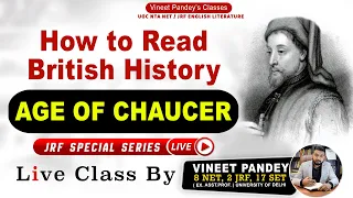 How to read British History Literature || AGE OF CHAUCER || Live Class