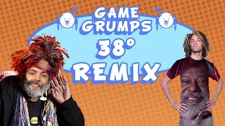 Game Grumps - 38 Degrees (Sbassbear Remix) (George Clinton Premix)