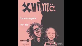 Xhi & M'aa - Besorongola