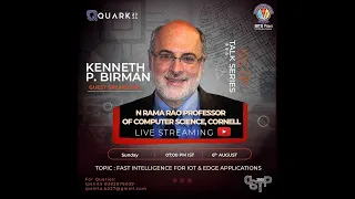 QTSP Talks'23 by Kenneth P. Birman.