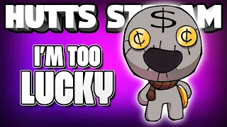 I'm Too Lucky? - Hutts Streams Repentance